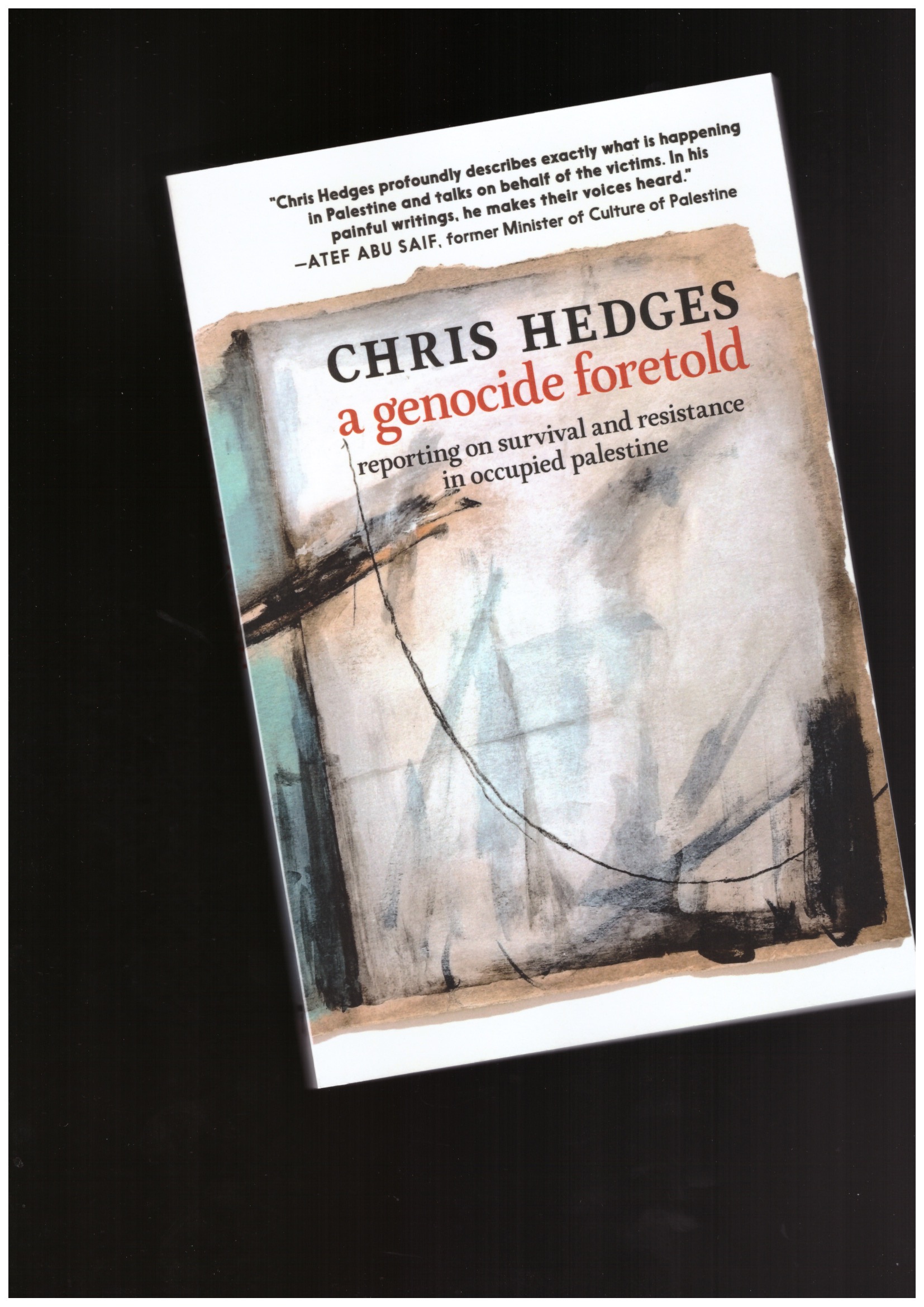 HEDGES, Chris - A Genocide Foretold